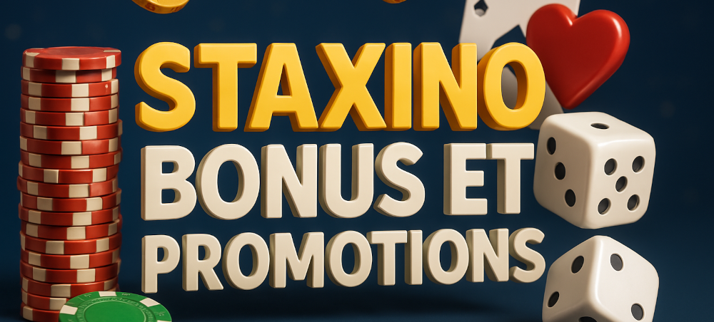 Staxino Bonus et Promotions